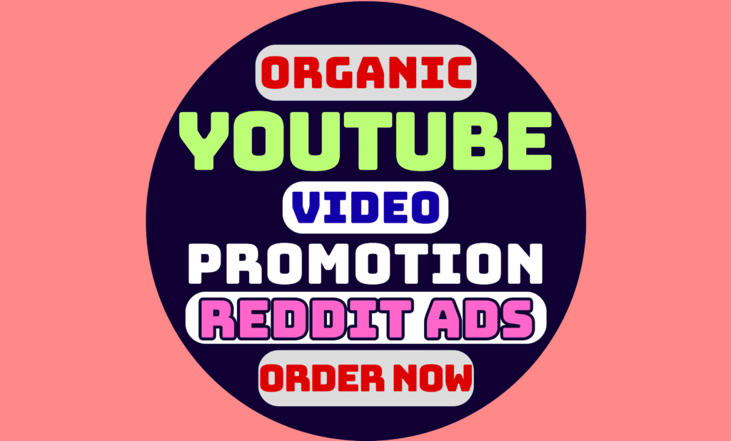 YouTube Video Promotion via Reddit Ads